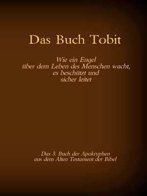 cover image of Das Buch Tobit, das 3. Buch der Apokryphen aus der Bibel
